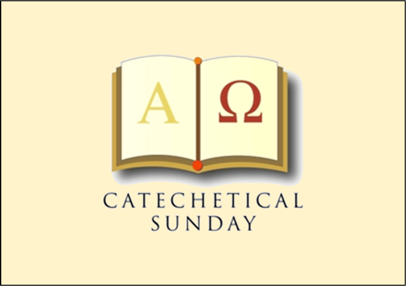 Catechetical Sunday to be Celebrated on September 20th Church of the