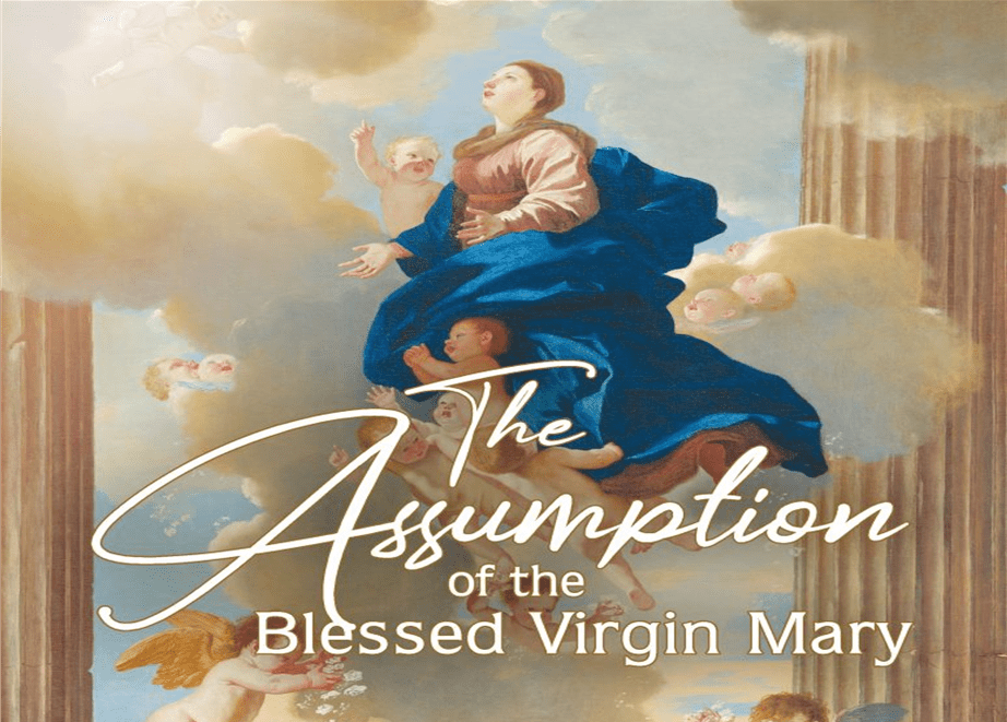 August 15 – Solemnity of the Assumption of the Blessed Virgin Mary ...